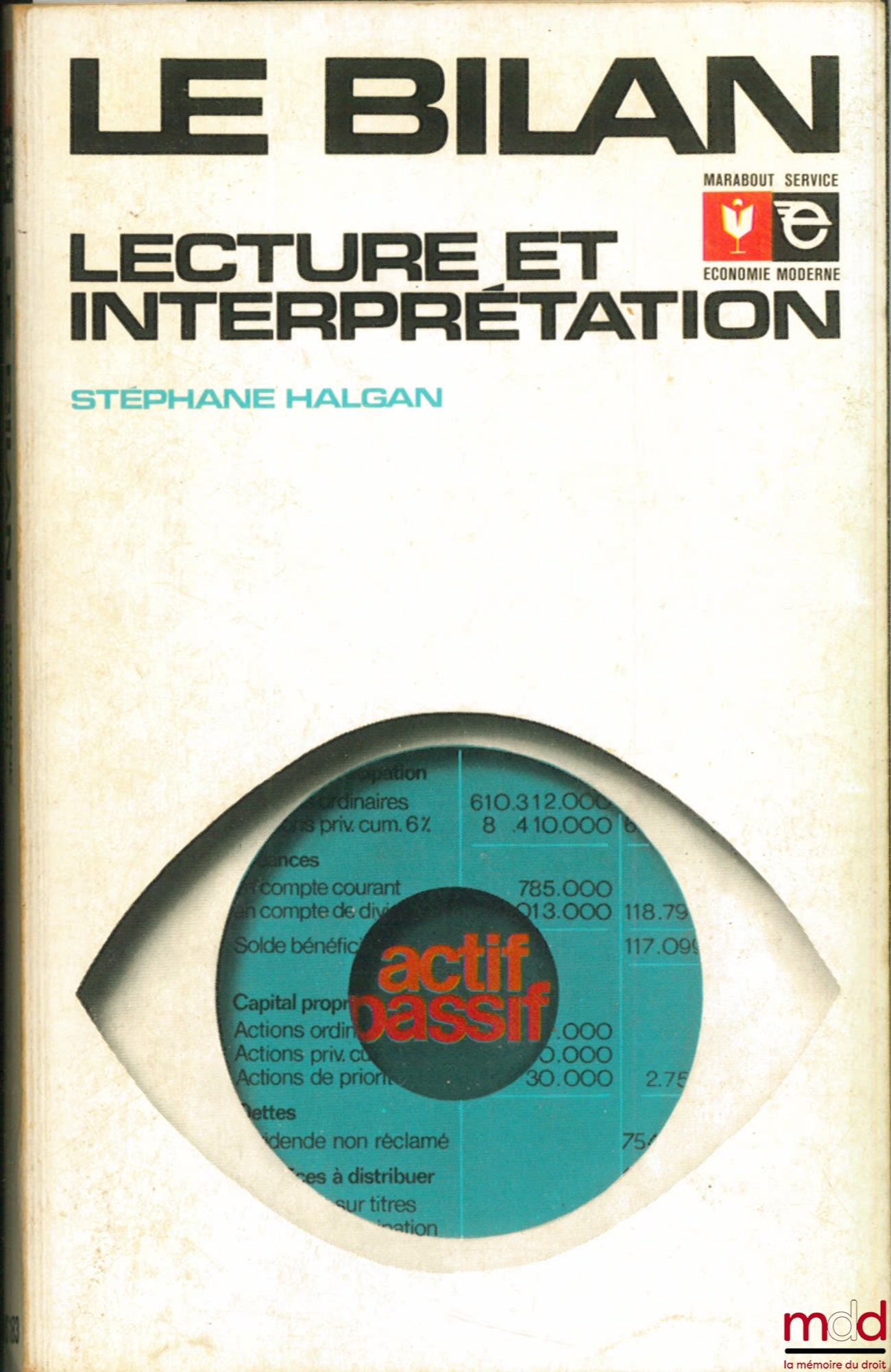 HALGAN (Stéphane) – LE BILAN, LECTURE ET INTERPRÉTATION, coll. Marabout, économie moderne