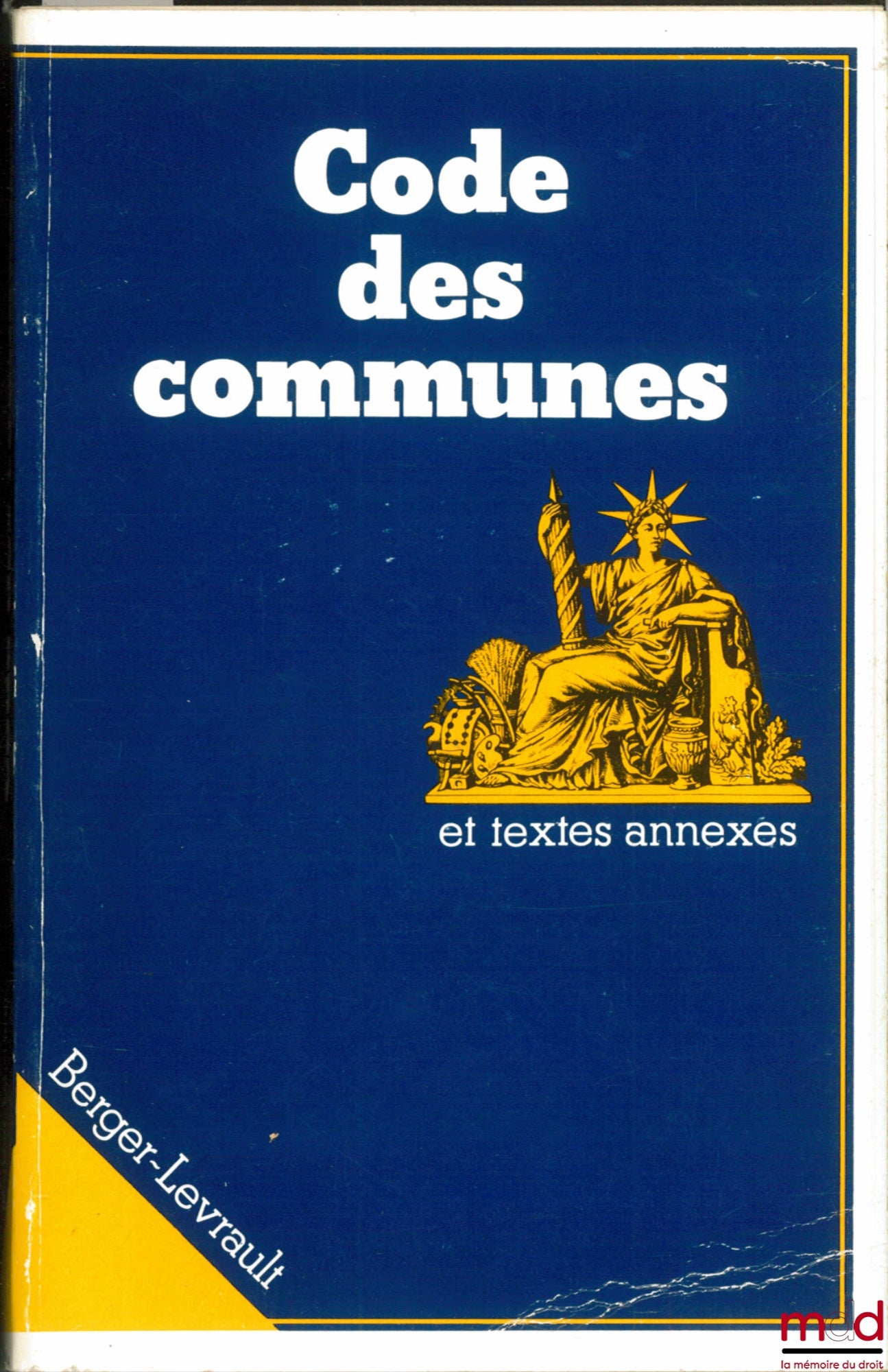 [Code] – CODE DES COMMUNES ET TEXTES ANNEXES à jour au 1er novembre 1983