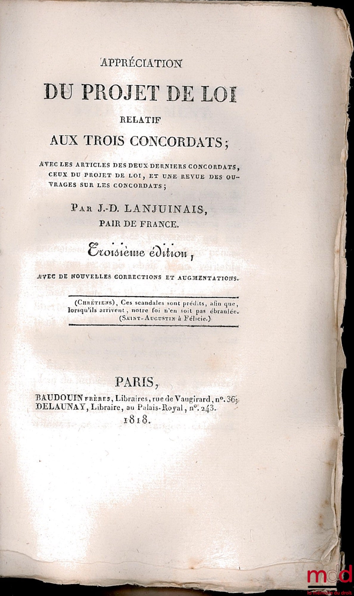 LANJUINAIS (Jean-Denis) – APPRÉCIATION DU PROJET DE LOI RELATIF AUX TROIS CONCORDATS ; avec les articles des deux derniers Concordats, ceux du projet de loi, et une revue des ouvrages sur les Concordats, 3e éd.