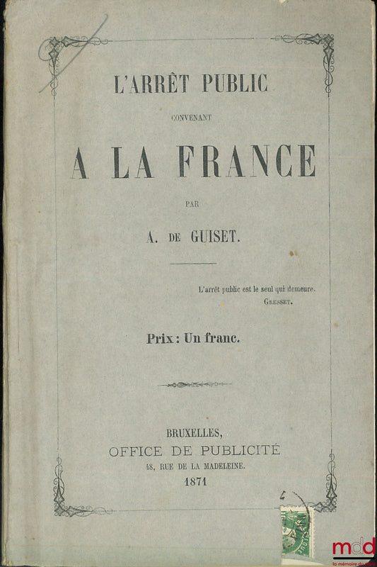 GUISET (A. de) – L’ARRÊT PUBLIC CONVENANT À LA FRANCE