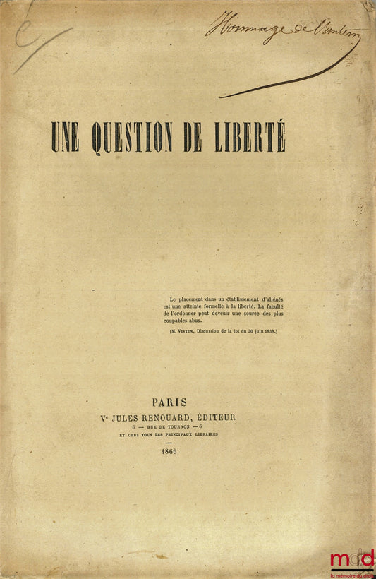 NADAULT DE BUFFON (Henri) – UNE QUESTION DE LIBERTÉ