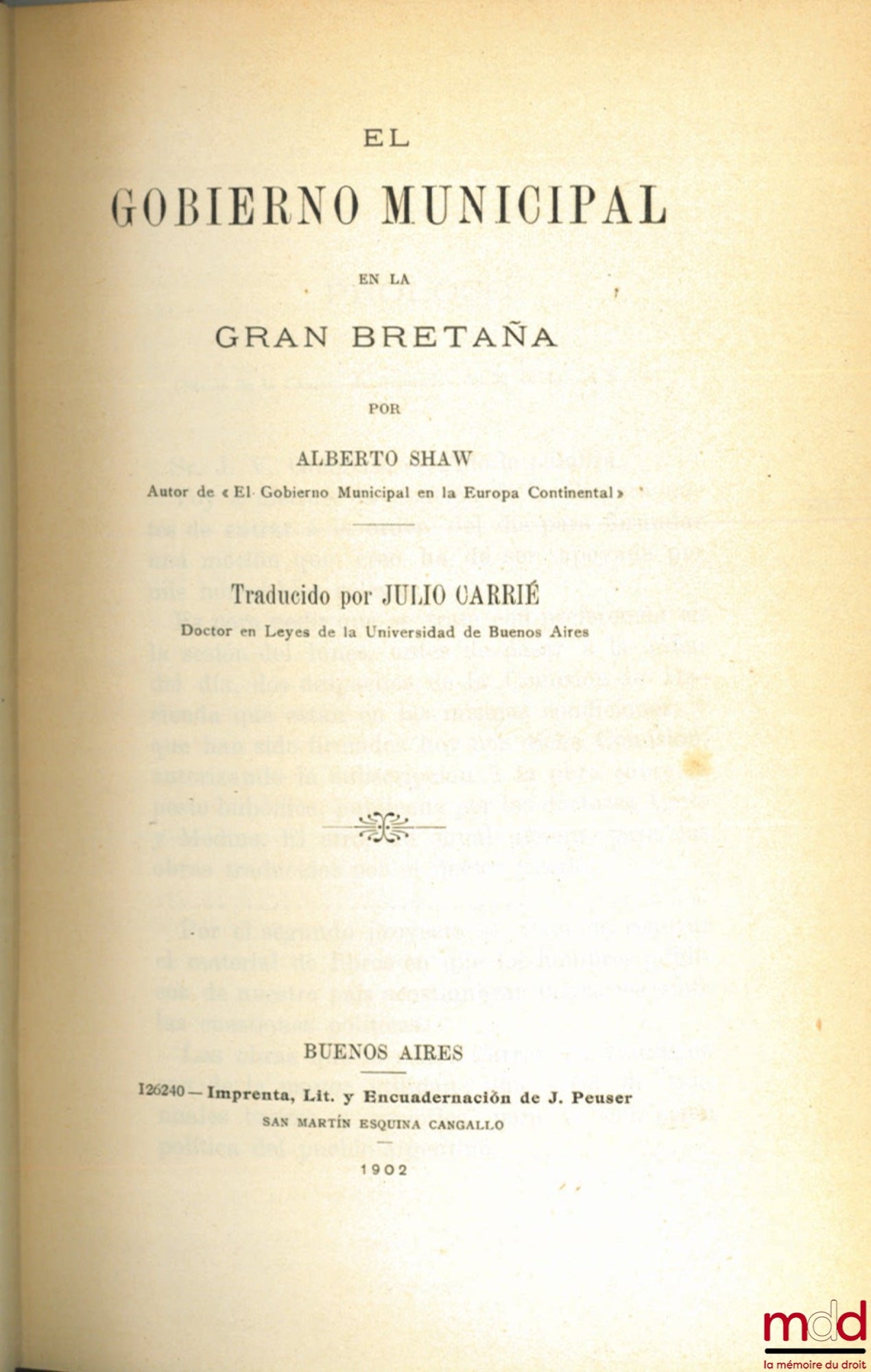 SHAW (Alberto) – EL GOBIERNO MUNICIPAL EN LA GRAN BRETANA, traducido por Julio Carrié