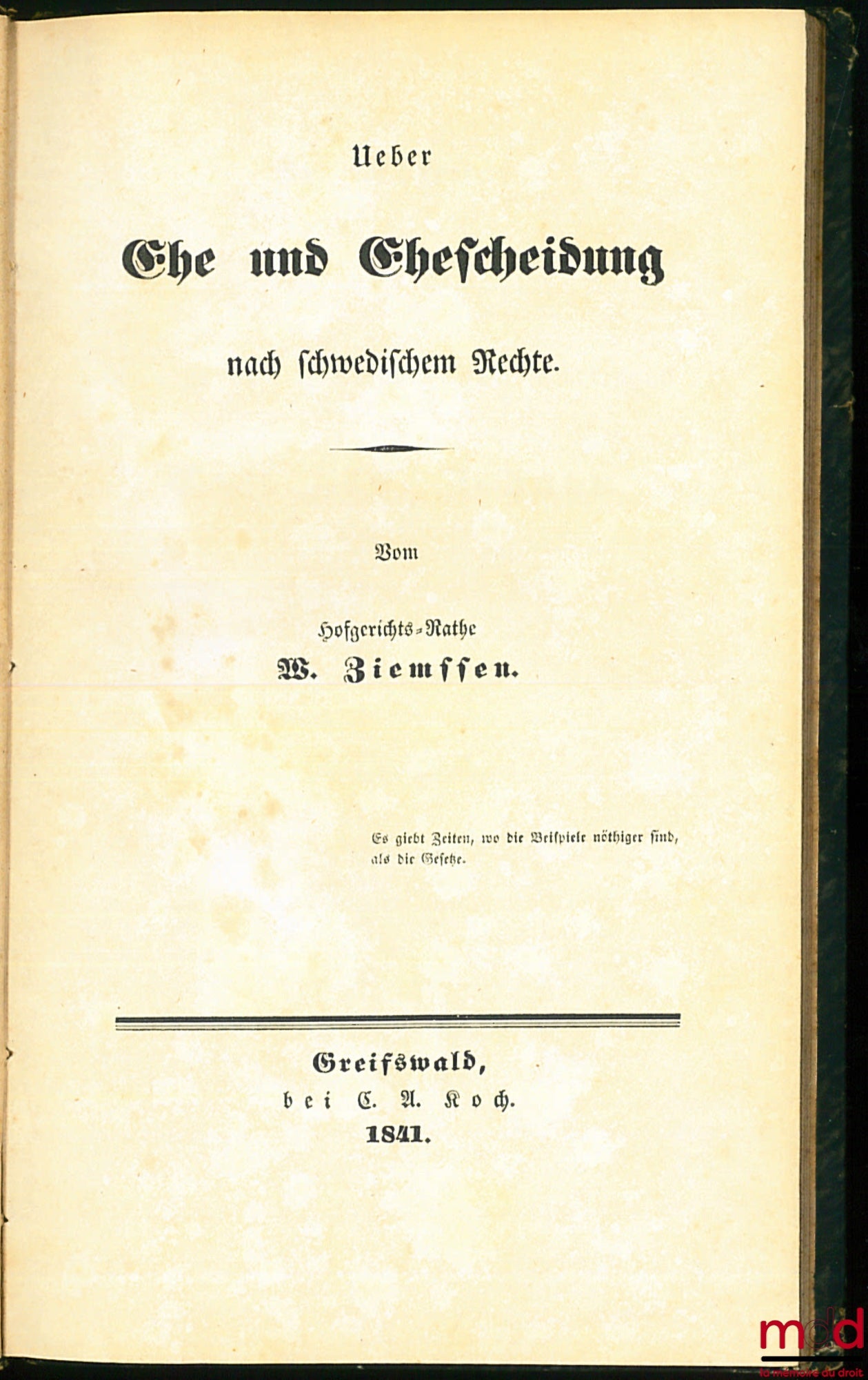 ZIEMSSEN (W.) – UEBER EHE UND EHESCHEIDUNG NACH SCHWEDISCHEM RECHT