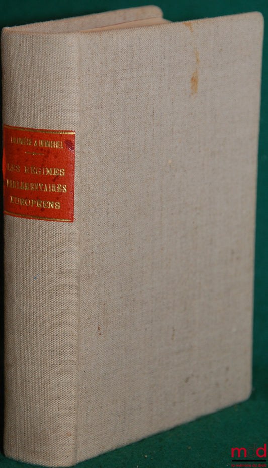 LALUMIÈRE (Pierre) et DEMICHEL (André) – LES RÉGIMES PARLEMENTAIRES EUROPÉENS, coll. Thémis