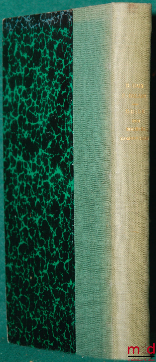 GAIN (René) et DELAISI (Pierre) – GUIDE FORMULAIRE DES SOCIÉTÉS COMMERCIALES, 5e éd. à jour au 1er août 1943