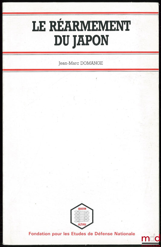 DOMANGE (Jean-Marc) – THE REARMAMENT OF JAPAN, FEDN collection no. 38