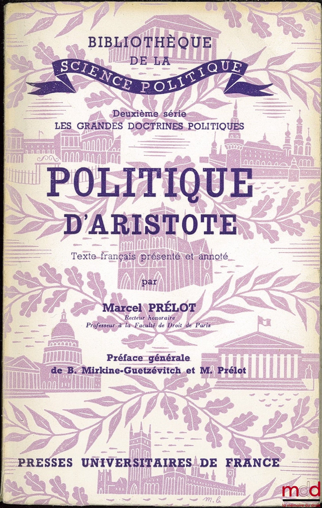 PRÉLOT (Marcel) – POLITIQUE D’ARISTOTE, Bibl. de la science politique, 2ème série Les grandes doctrines politiques, texte français présenté et annoté par (…)