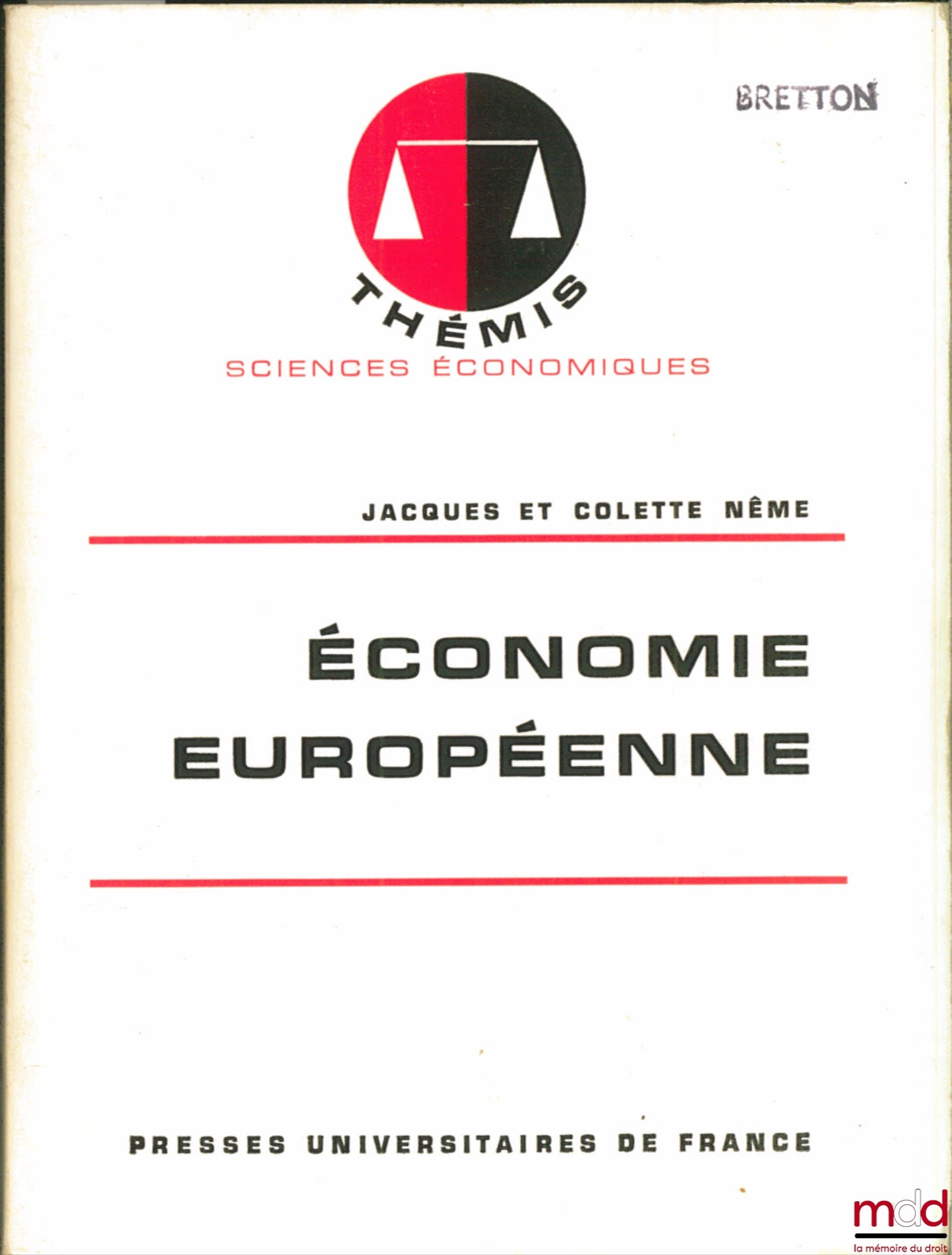 NÊME (Jacques et Colette) – ÉCONOMIE EUROPÉENNE, coll. Thémis Sciences économiques