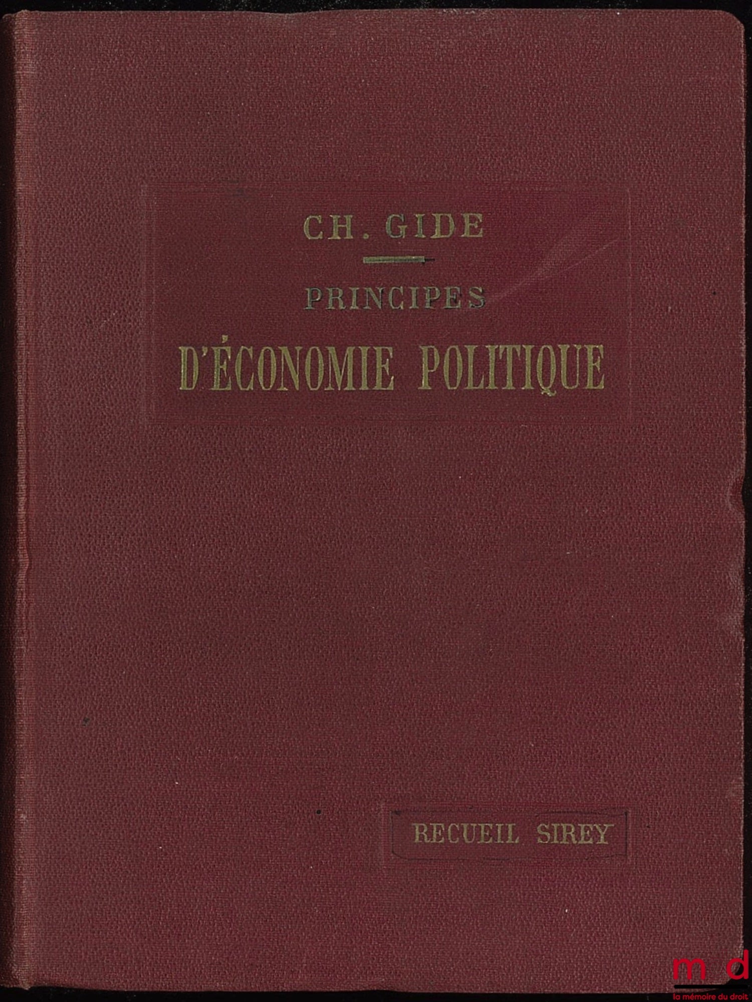 GIDE (Charles) – PRINCIPES D’ÉCONOMIE POLITIQUE, 26e éd.