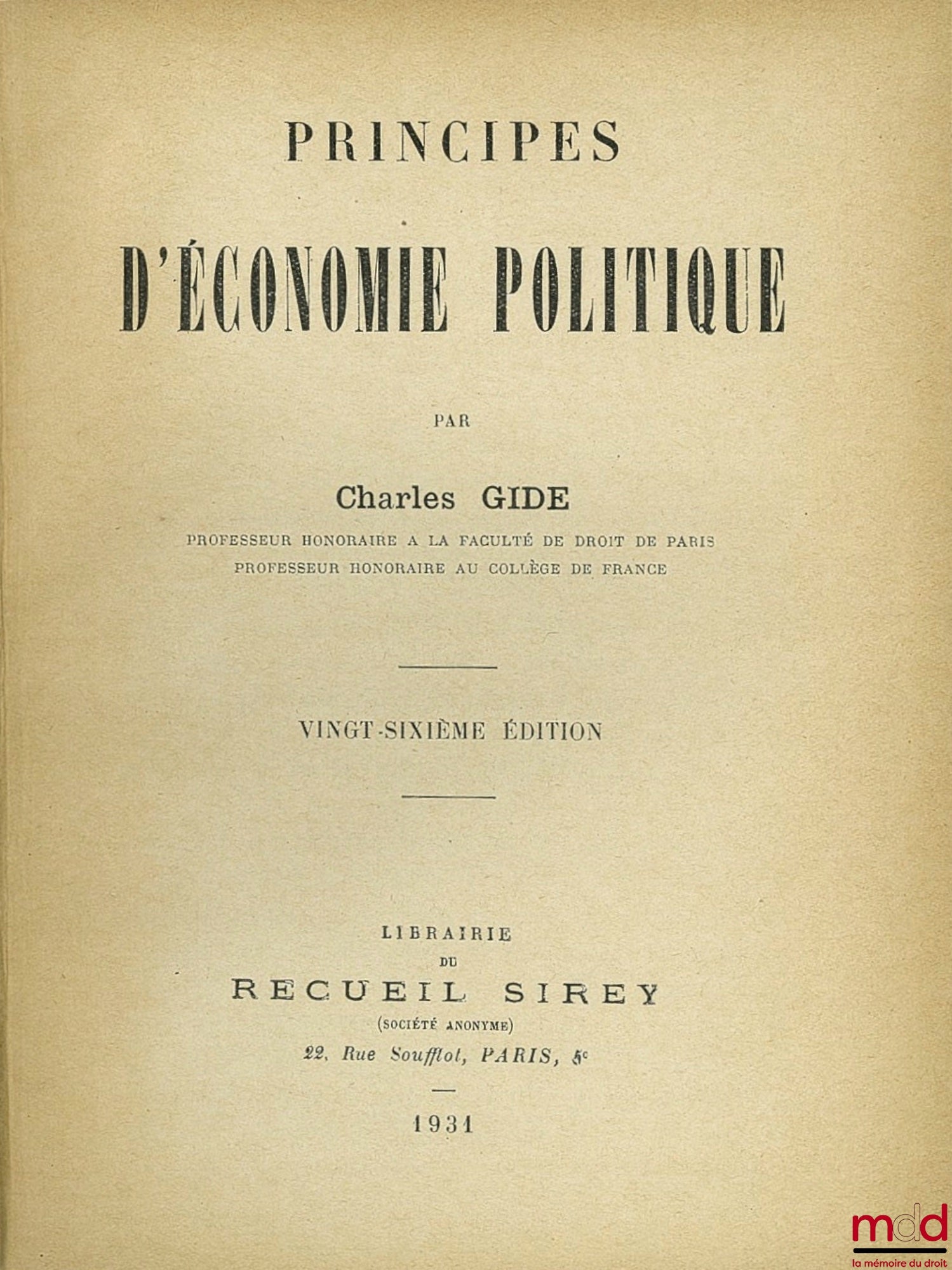 GIDE (Charles) – PRINCIPES D’ÉCONOMIE POLITIQUE, 26e éd.