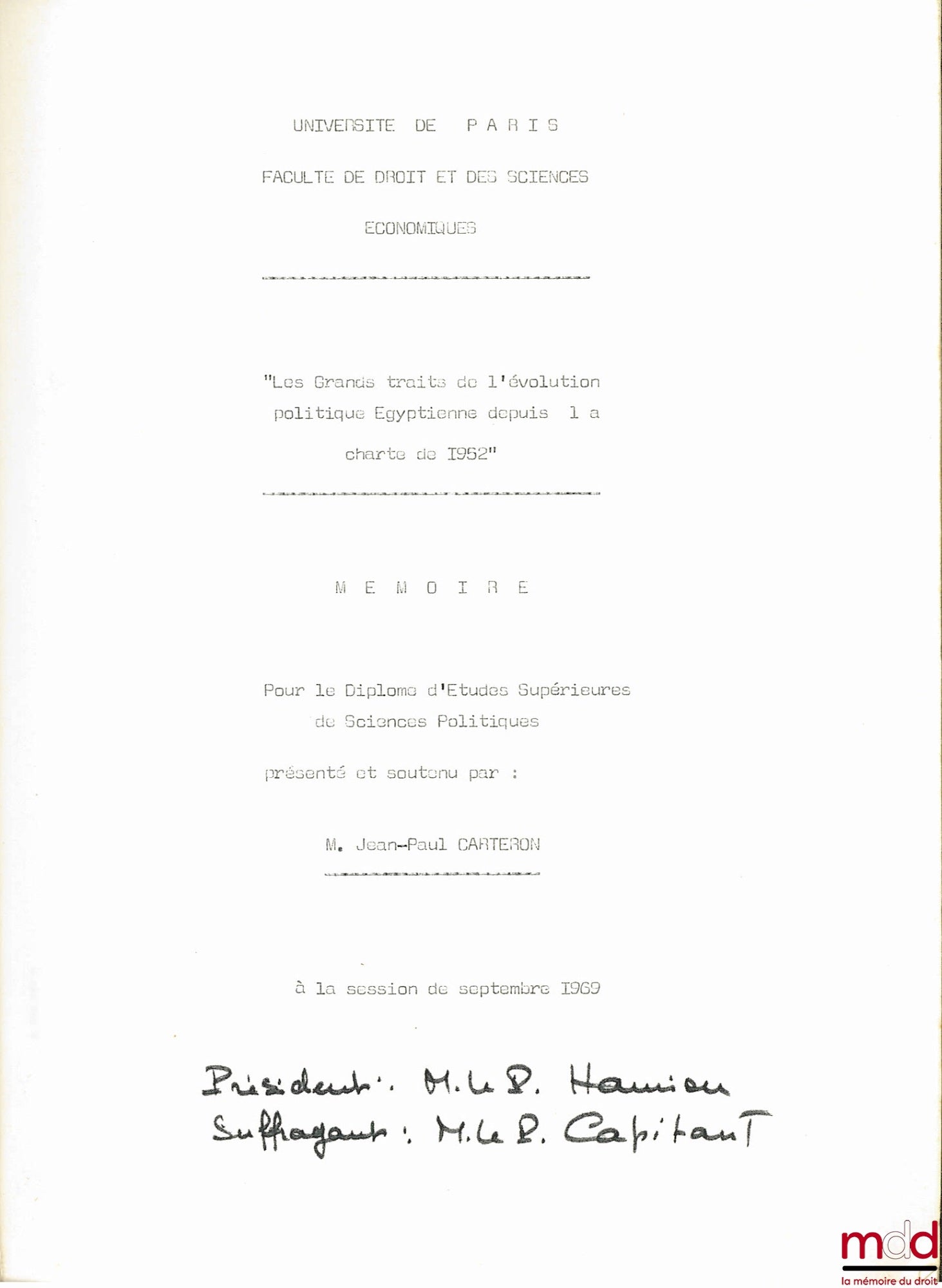 CARTERON (Jean-Paul) – LES GRANDS TRAITS DE L’ÉVOLUTION POLITIQUE ÉGYPTIENNE DEPUIS LA CHARTE DE 1952, Mémoire de D.E.S. de sciences politiques