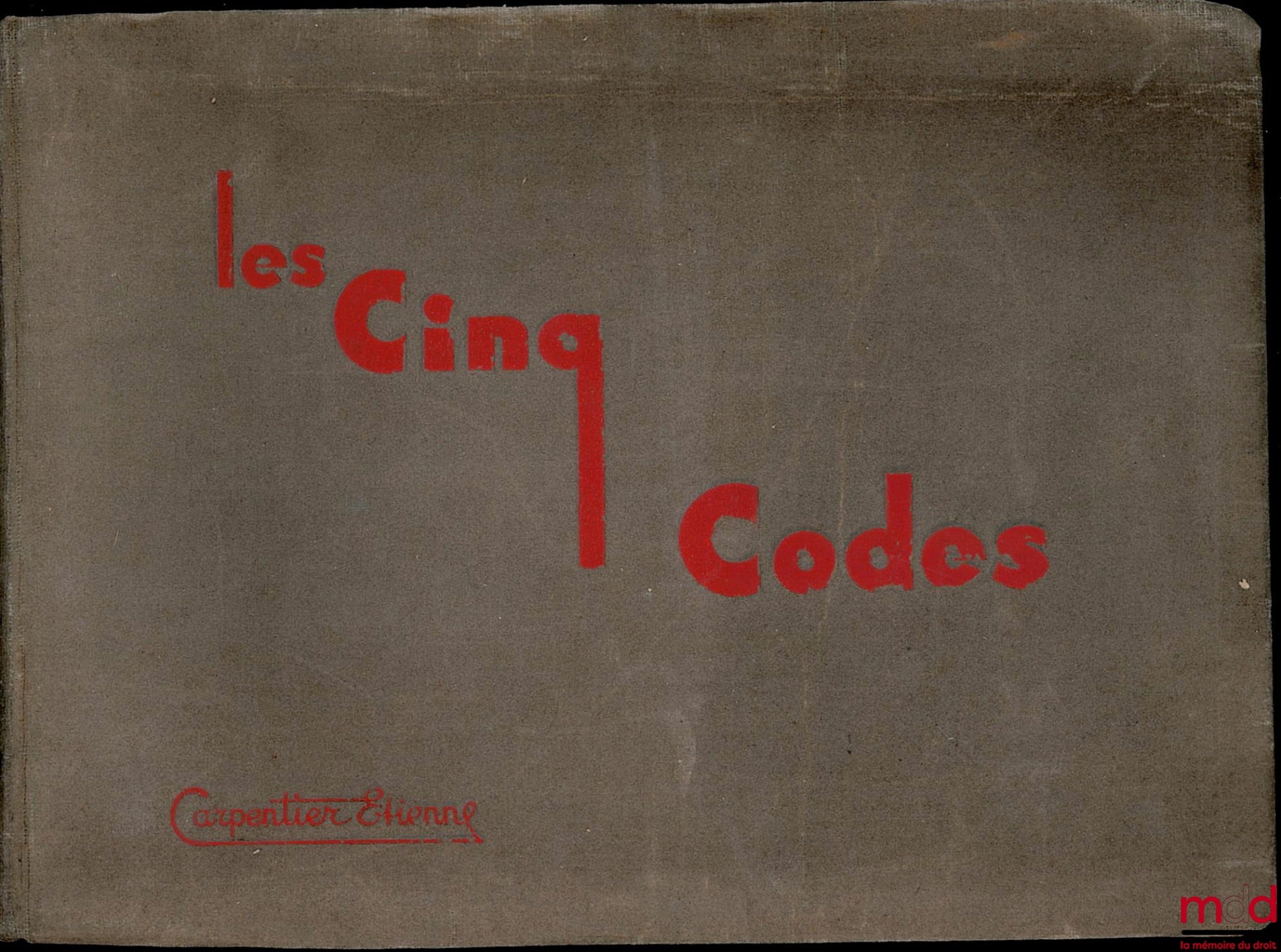 [Code], CARPENTIER (Étienne) – LES CINQ CODES