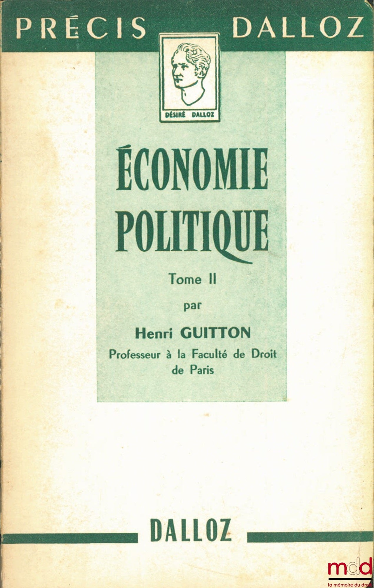GUITTON (Henri) – ÉCONOMIE POLITIQUE t. II, coll. Précis Dalloz