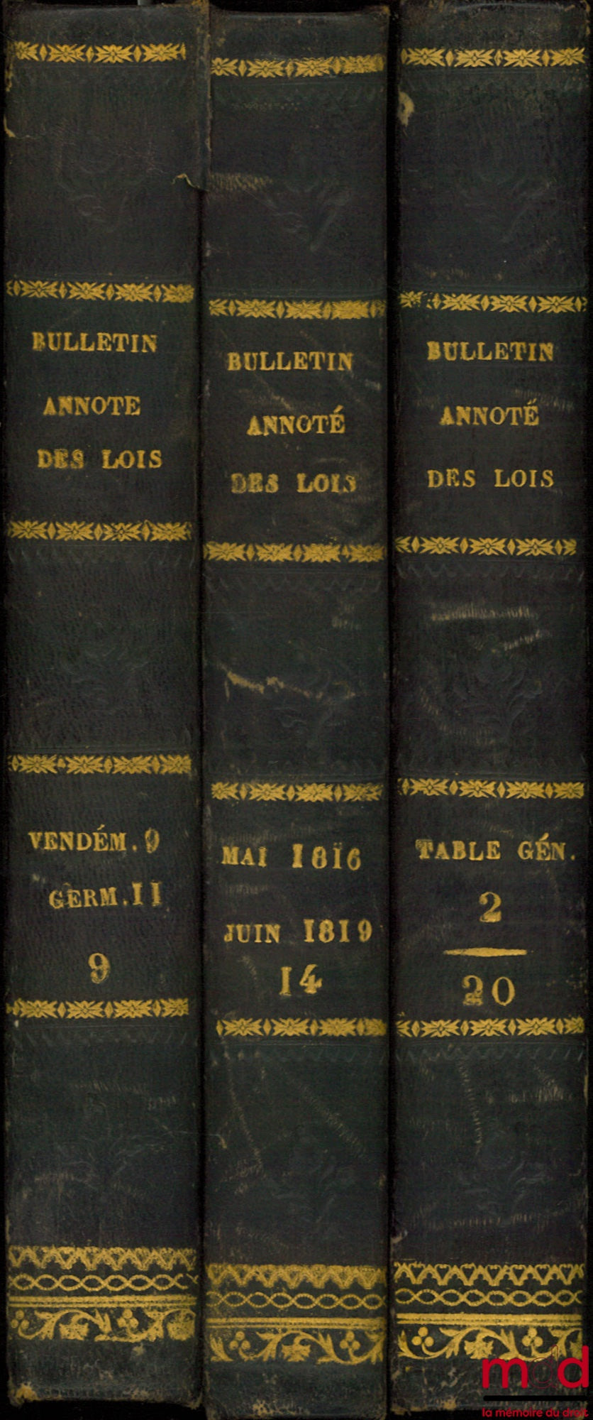 [Périodique], LEPEC – BULLETIN ANNOTÉ DES LOIS, DÉCRETS ET ORDONNANCES, depuis le mois de juin 1789 jusqu’au mois d’août 1830, avec des notices par MM. Odilon Barrot, Vatimesnil, Ymbert ; mis en ordre et annoté par M. Lepec, t. 9 (Consulat), 14 (Restaurat