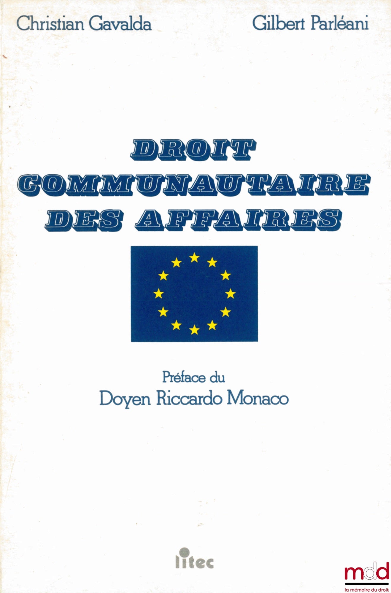GAVALDA (Christian) et PARLÉANI (Gilbert) – DROIT COMMUNAUTAIRE DES AFFAIRES