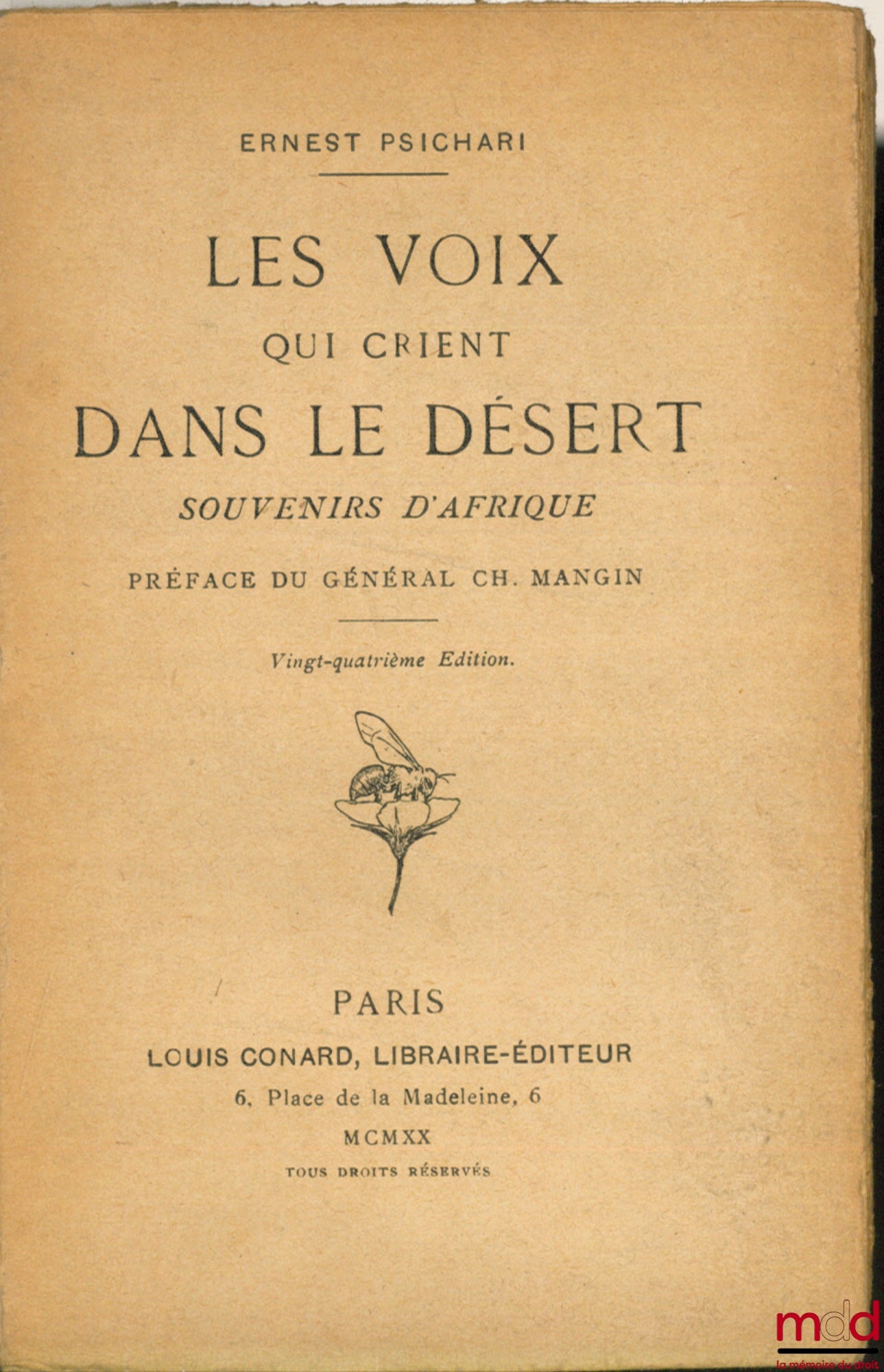 PSICHARI (Ernest) – LES VOIX QUI CRIENT DANS LE DÉSERT. SOUVENIR D’AFRIQUE, Préface du Général Mangin, 24ème éd.