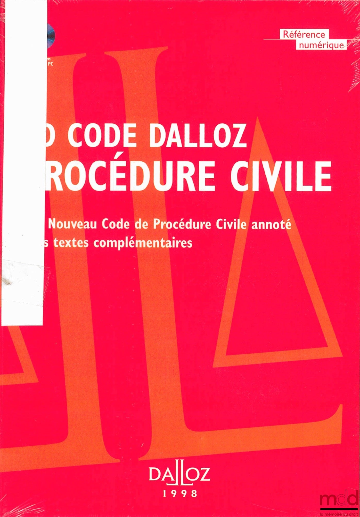 [Code], DALLOZ – CD-ROM DALLOZ : PROCÉDURE CIVILE 1998 : Le Nouveau Code de Procédure Civile annoté. Les textes complémentaires (version PC)