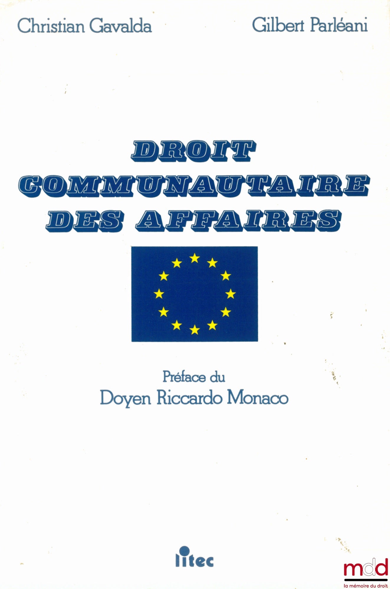 GAVALDA (Christian) et PARLÉANI (Gilbert) – DROIT COMMUNAUTAIRE DES AFFAIRES