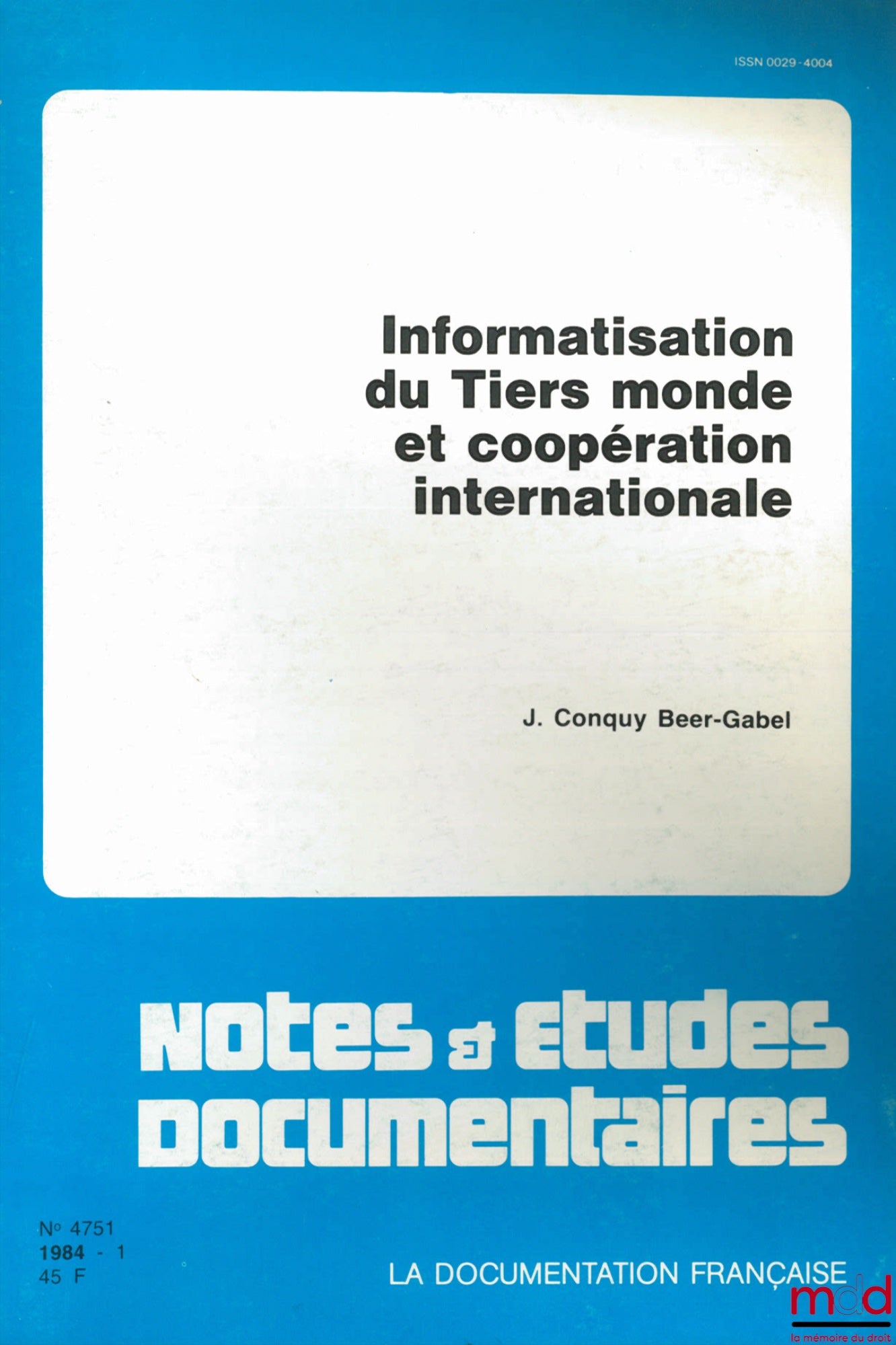 CONQUY BEER-GABEL (J.) – INFORMATISATION DU TIERS MONDE ET COOPÉRATION INTERNATIONALE, coll. Notes & études documentaires