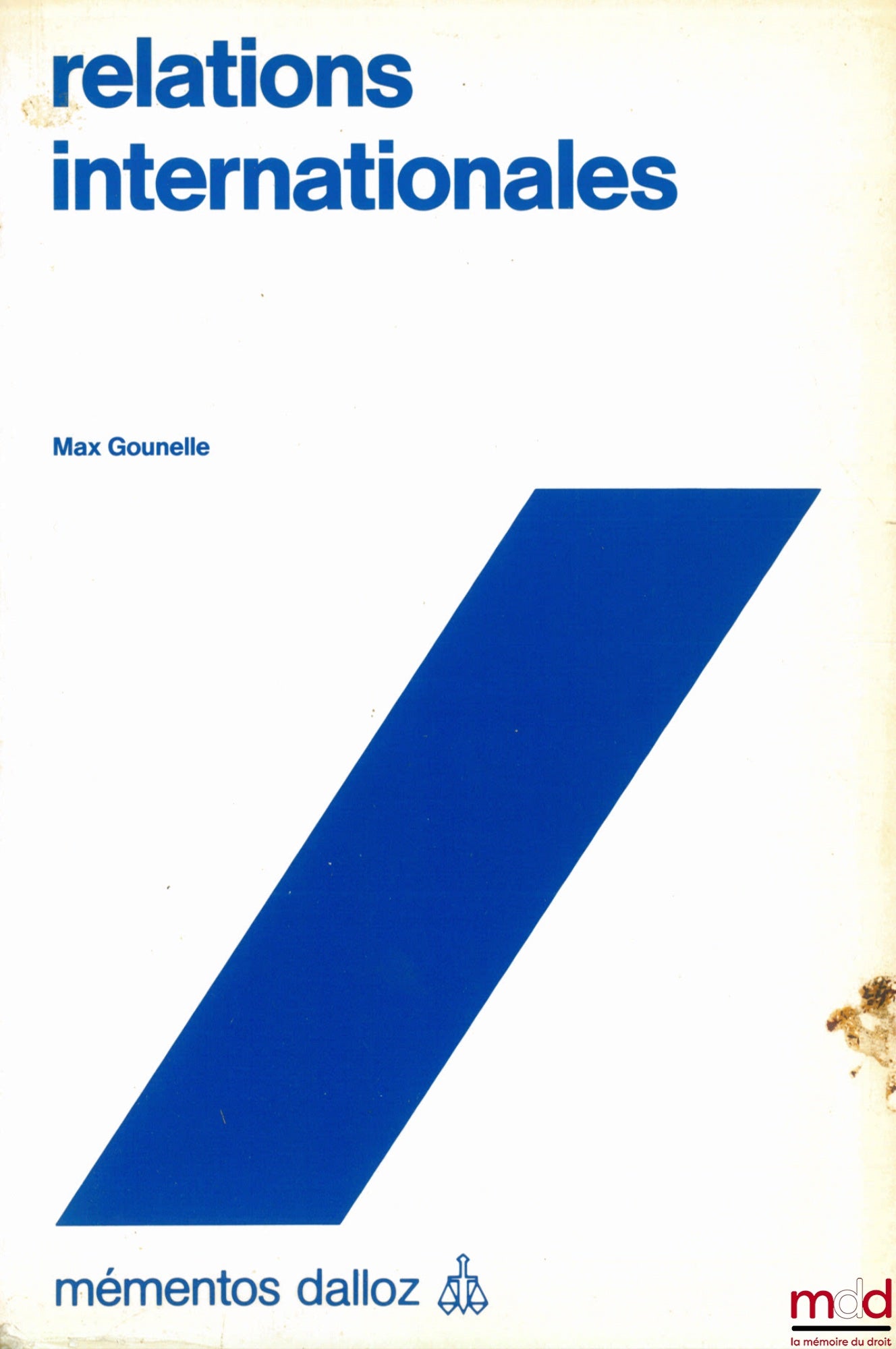 GOUNELLE (Max) – RELATIONS INTERNATIONALES, coll. Mémentos