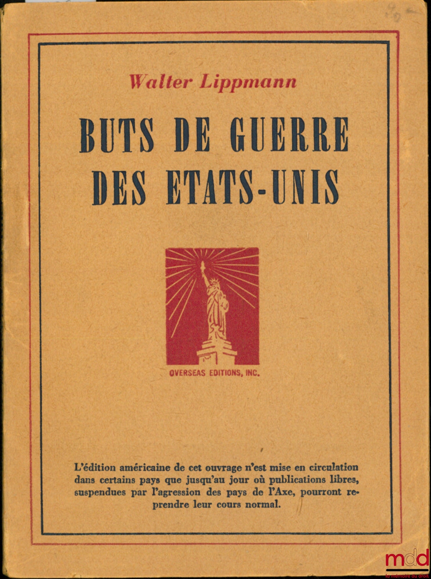 [Seconde Guerre mondiale], LIPPMANN (Walter) – BUTS DE GUERRE DES ÉTATS-UNIS