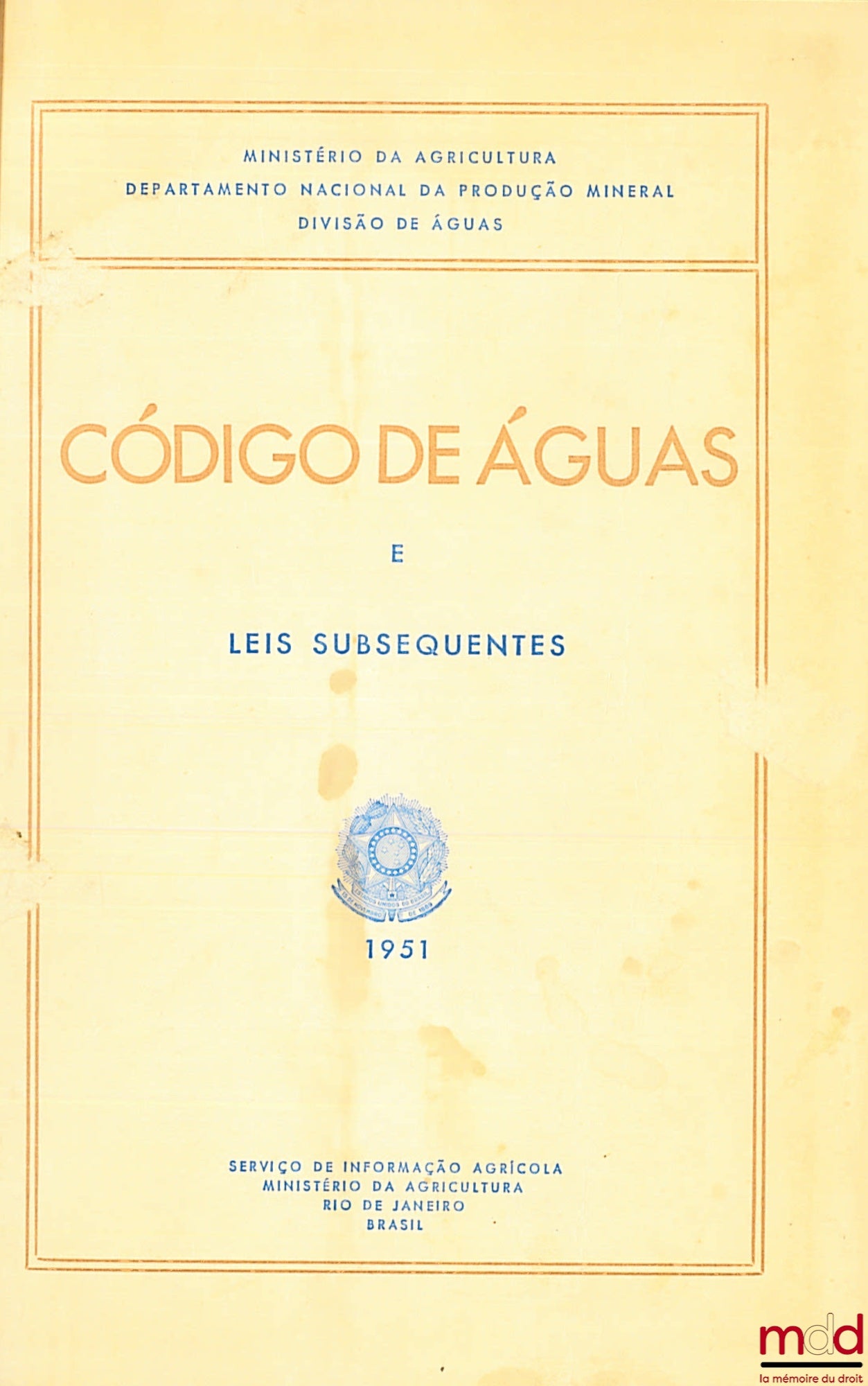 [Brésil] – CODIGO DE AGUAS E LEIS SUBSEQÜENTES, Ministerio da agricultura (…)