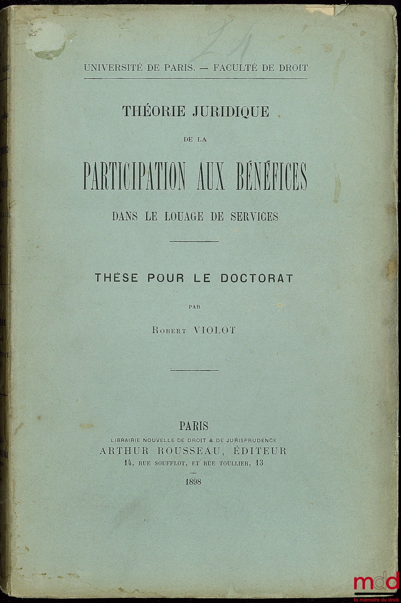 VIOLOT (Robert) – THÉORIE JURIDIQUE DE LA PARTICIPATION AUX BÉNÉFICES DANS LE LOUAGE DE SERVICES