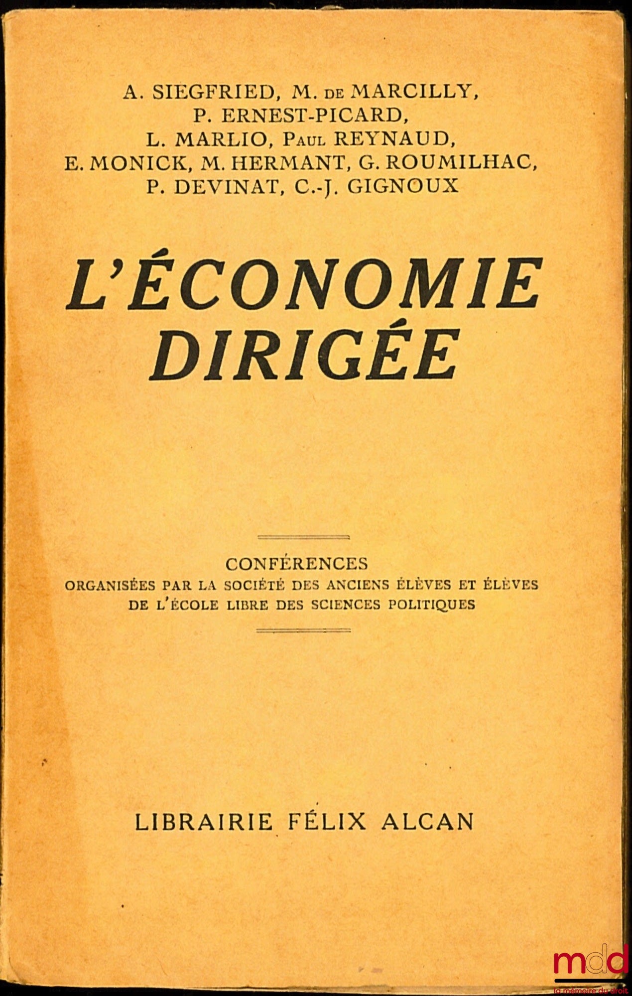 [Collectif] – L’ÉCONOMIE DIRIGÉE, conférences organisées par la Société des anciens élèves et élèves de l’École libre des sciences politiques