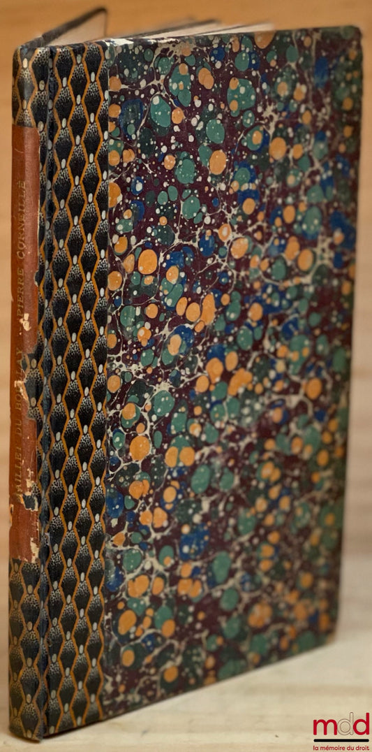 [CORNEILLE (Pierre)], MAILLET DU BOULLAY – Notice, par le conservateur de la Maison de P. Corneille, éditée à l’occasion de la célébration du bi-centenaire de Corneille en souvenir de la visite à LA MAISON DE PIERRE CORNEILLE AU PETIT-COURONNE,