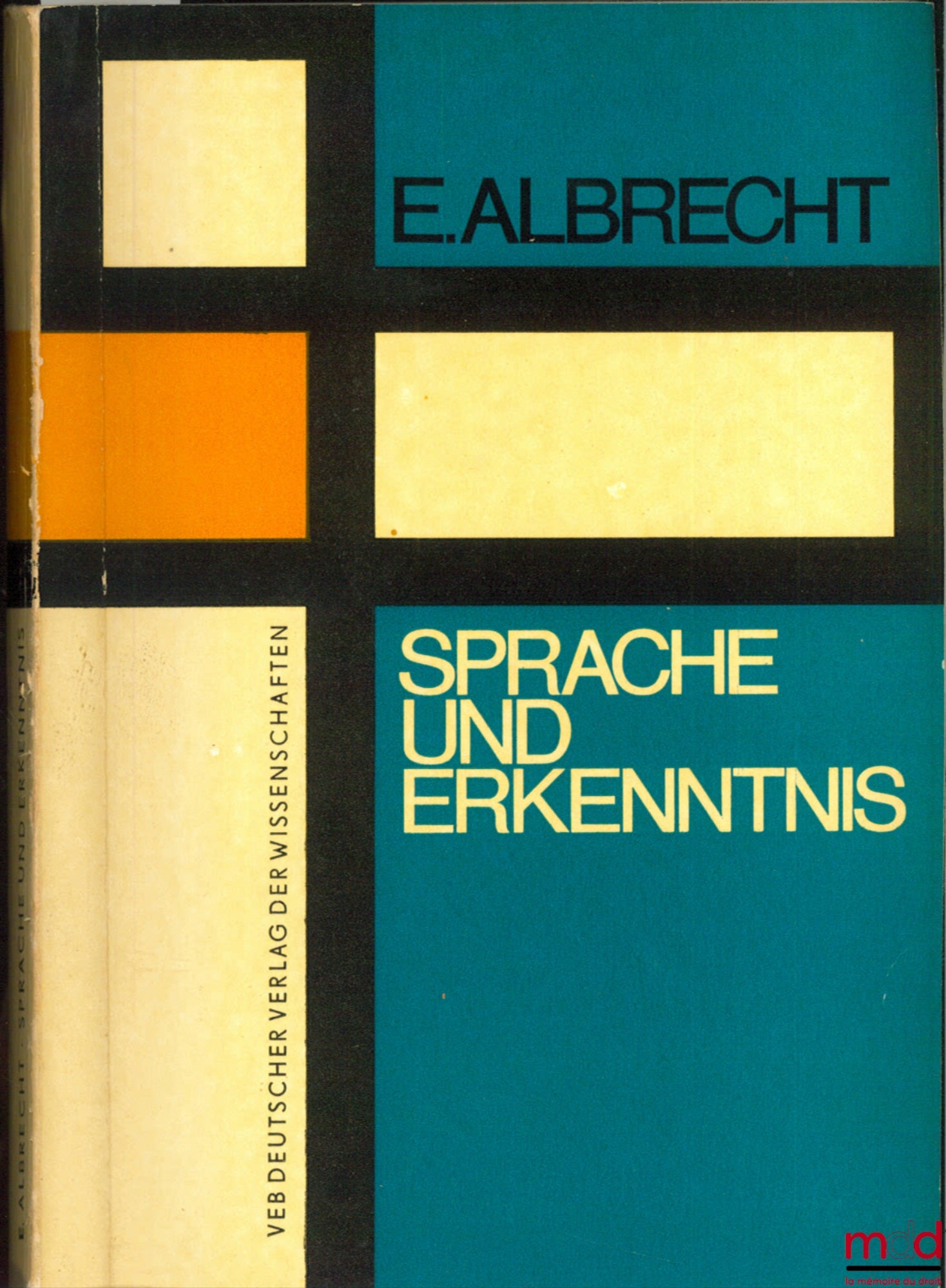 ALBRECHT (Erhard) – SPRACHE UND ERKENNTNIS. Logisch-Linguistische Analysen