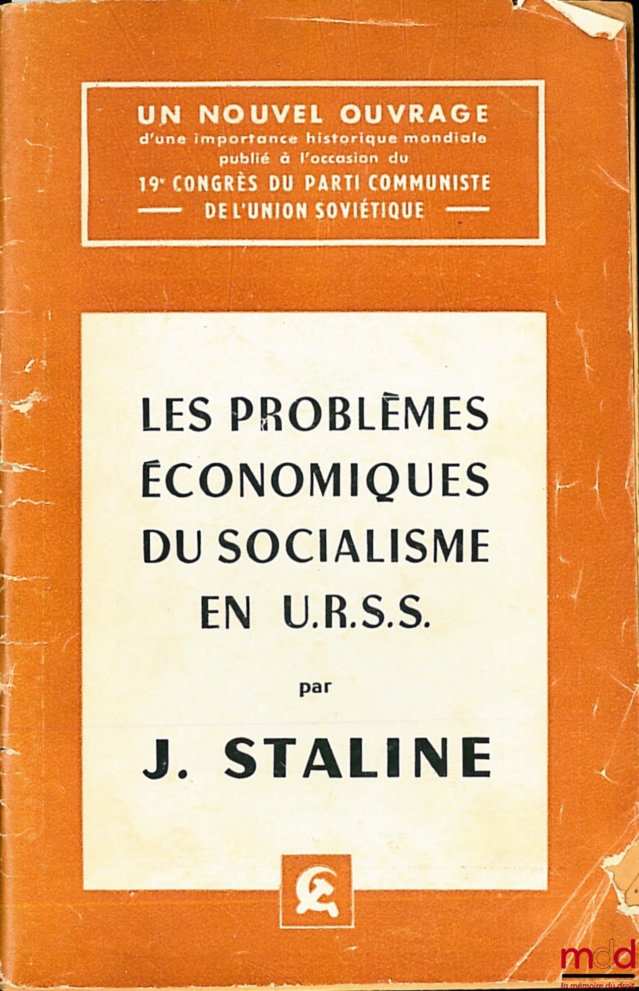 STALINE (J.) – LES PROBLÈMES ÉCONOMIQUES DU SOCIALISME EN U.R.S.S.