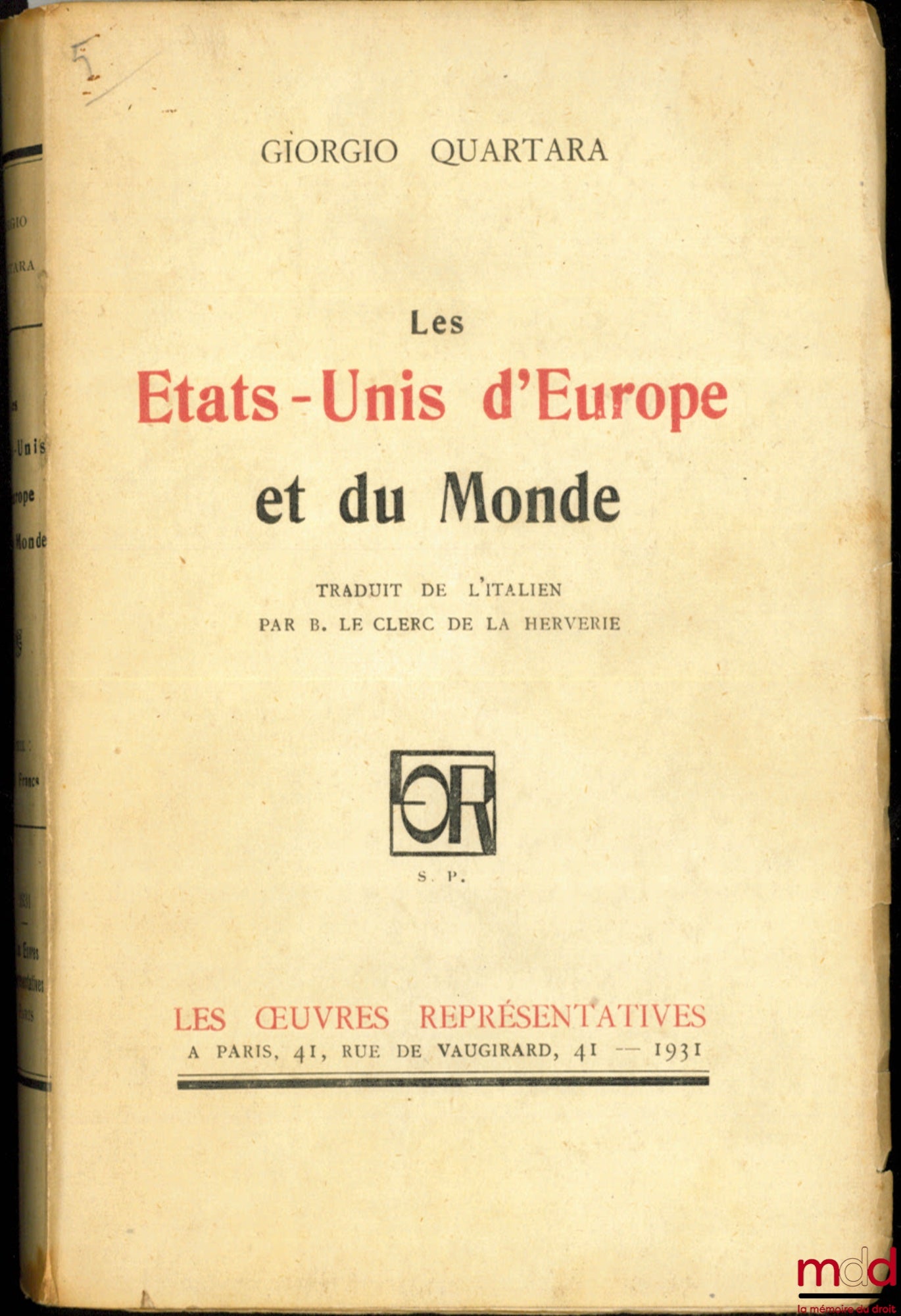 QUARTARA (Giorgio) – THE UNITED STATES OF EUROPE AND THE WORLD, translated from Italian by B. Le Clerc de la Herverie