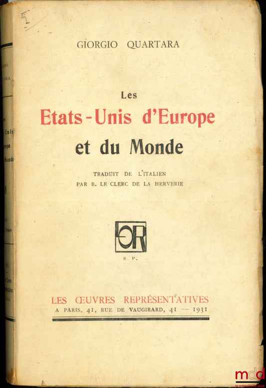 QUARTARA (Giorgio) – LES ÉTATS-UNIS D’EUROPE ET DU MONDE, traduit de l’italien par B. Le Clerc de la Herverie