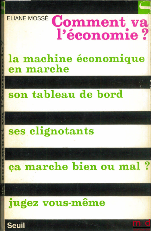 MOSSÉ (Éliane) – COMMENT VA L’ÉCONOMIE ?, coll. Société n° 4