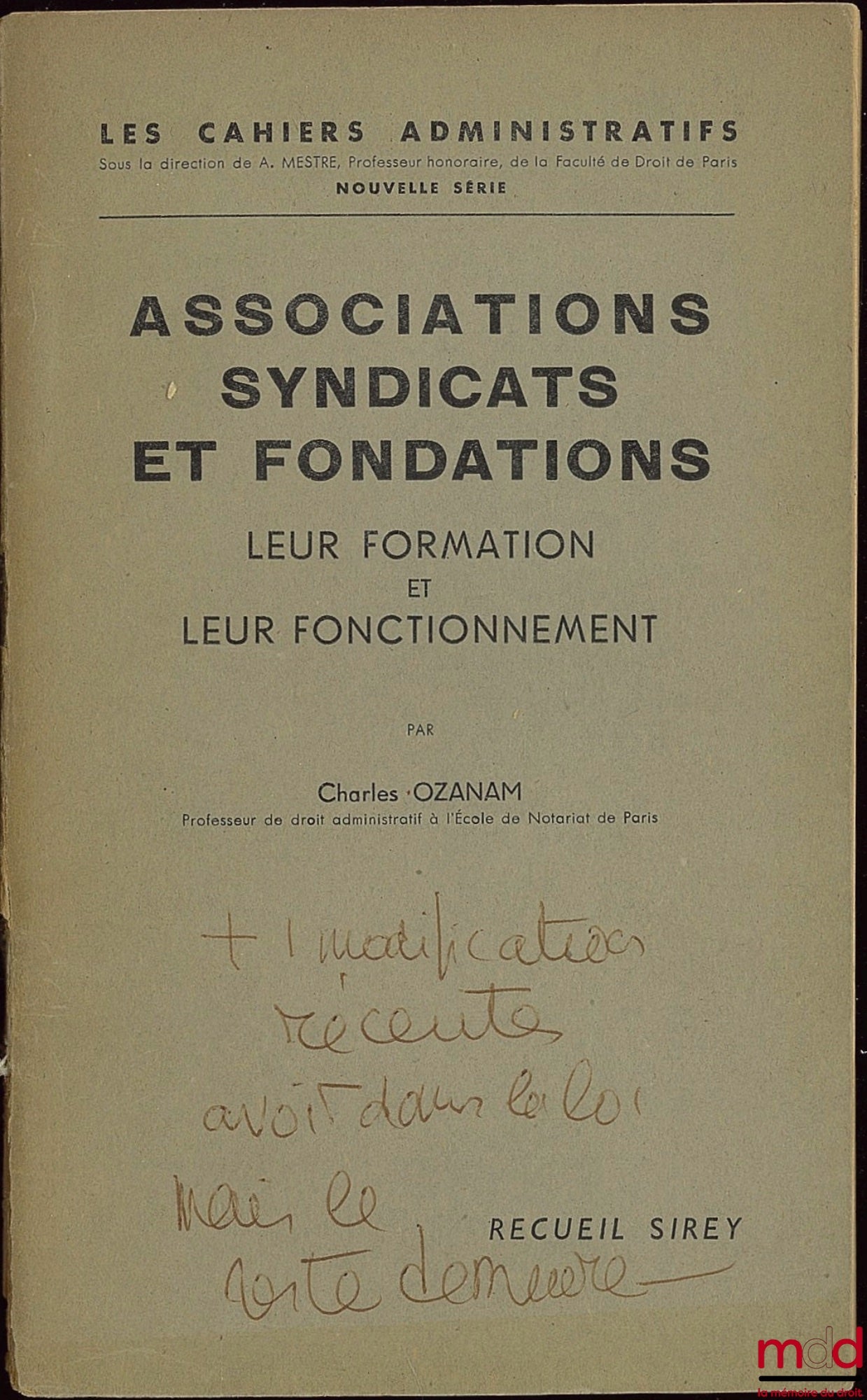 OZANAM (Charles) – ASSOCIATIONS - SYNDICATS - FONDATIONS, coll. Les Cahiers administratifs, nouvelle série