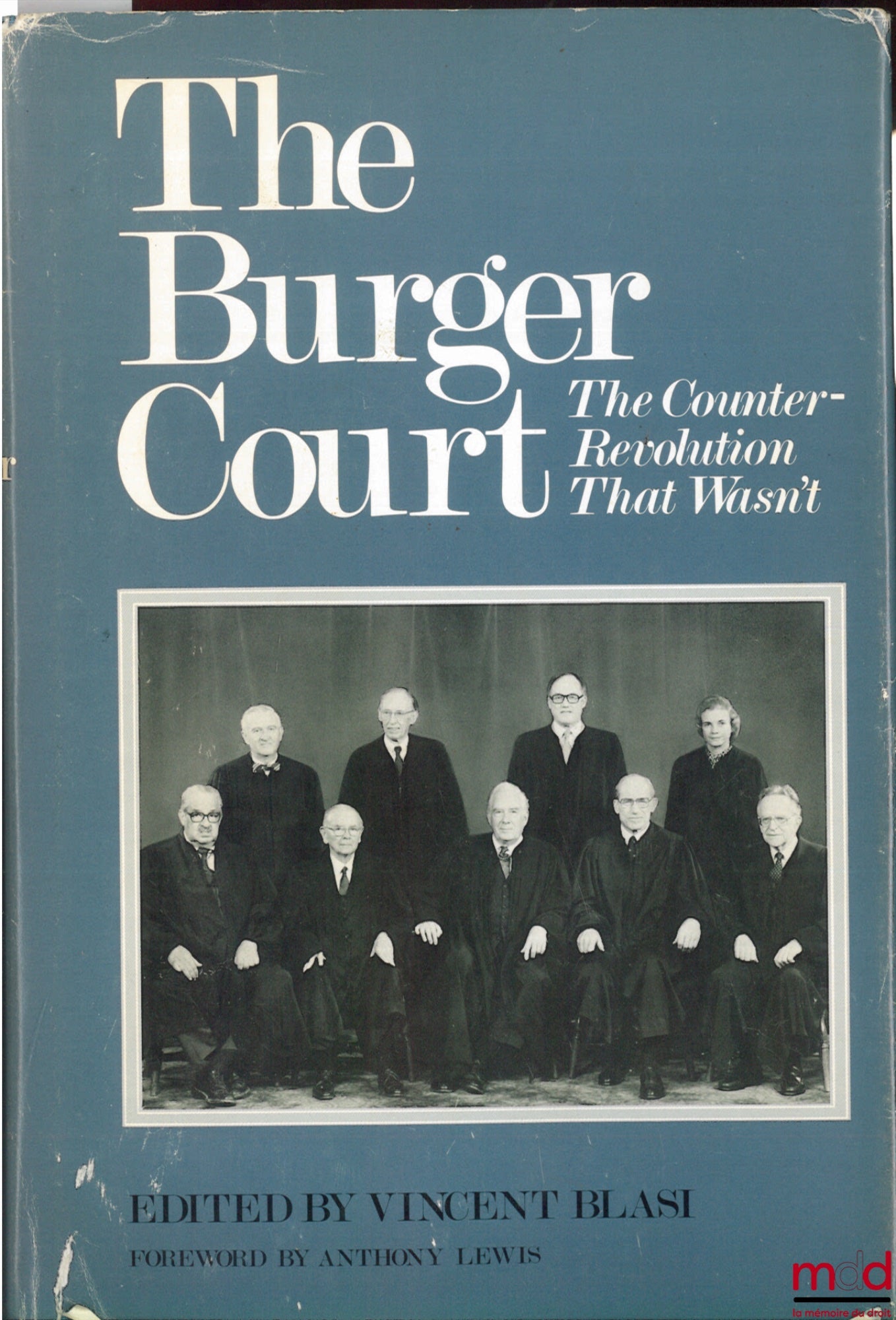 BLASI (Vincent) – THE BURGER COURT. THE COUNTER-REVOLUTION THAT WASN’T