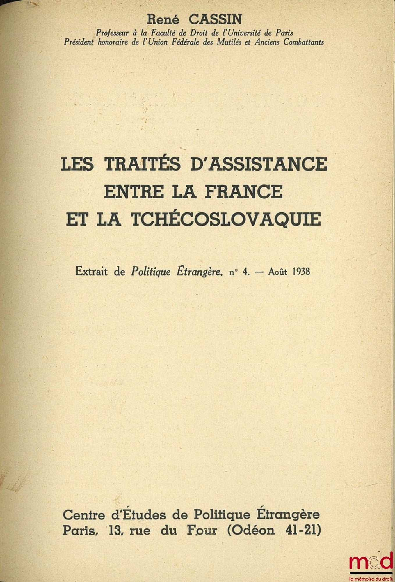 [Droit des Gens - Zimmern, Kopelmans, Blondeau, Cassin et alii] – DROIT DES GENS - INTRODUCTION - SOURCES (1931 - 1938)[titre de la reliure]