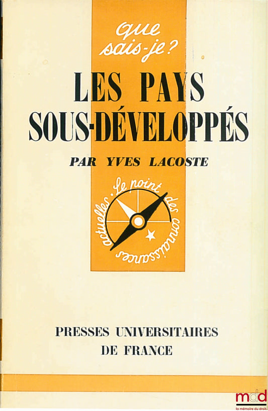 LACOSTE (Yves) – UNDERDEVELOPED COUNTRIES, 3rd ed., coll. Que sais-je?