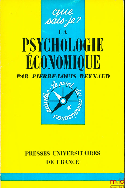 REYNAUD (Pierre-Louis) – ECONOMIC PSYCHOLOGY, EO, coll. Que sais-je?