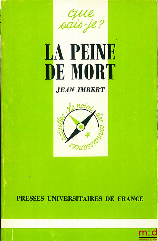 IMBERT (Jean) – LA PEINE DE MORT, E.O., coll. Que sais-je ?