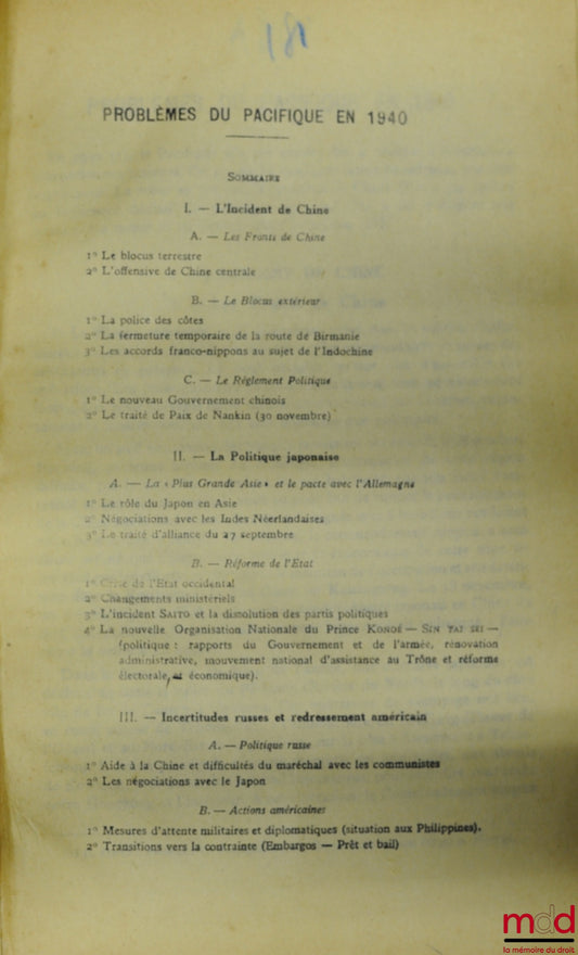 PINTO (Roger) – PROBLÈMES DU PACIFIQUE EN 1940 : 1) L’incident de Chine ; 2) La politique japonais ; 3) Incertitudes russes et redressement américain (extrait de la Revue indochinois - 1939) relié avec A PROPOS D’UNE TRADUCTION RÉCENTE DES ŒUVRES DE HAN F