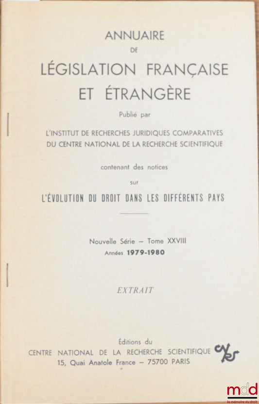 MATHIOT (André) – THE FIFTH REPUBLIC IN 1979, extract from the Yearbook of French and Foreign Legislation, new series, vol. XXVIII, years 1979-1980