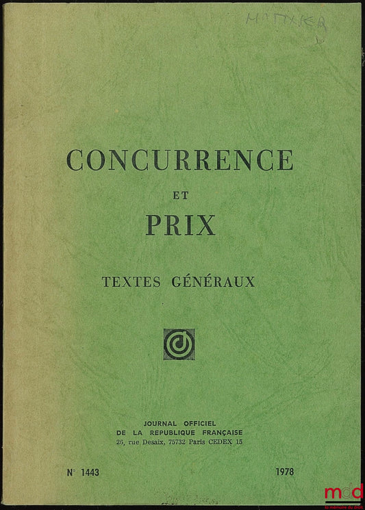 [Journal officiel] – CONCURRENCE ET PRIX. Textes généraux. Journal officiel n° 1443