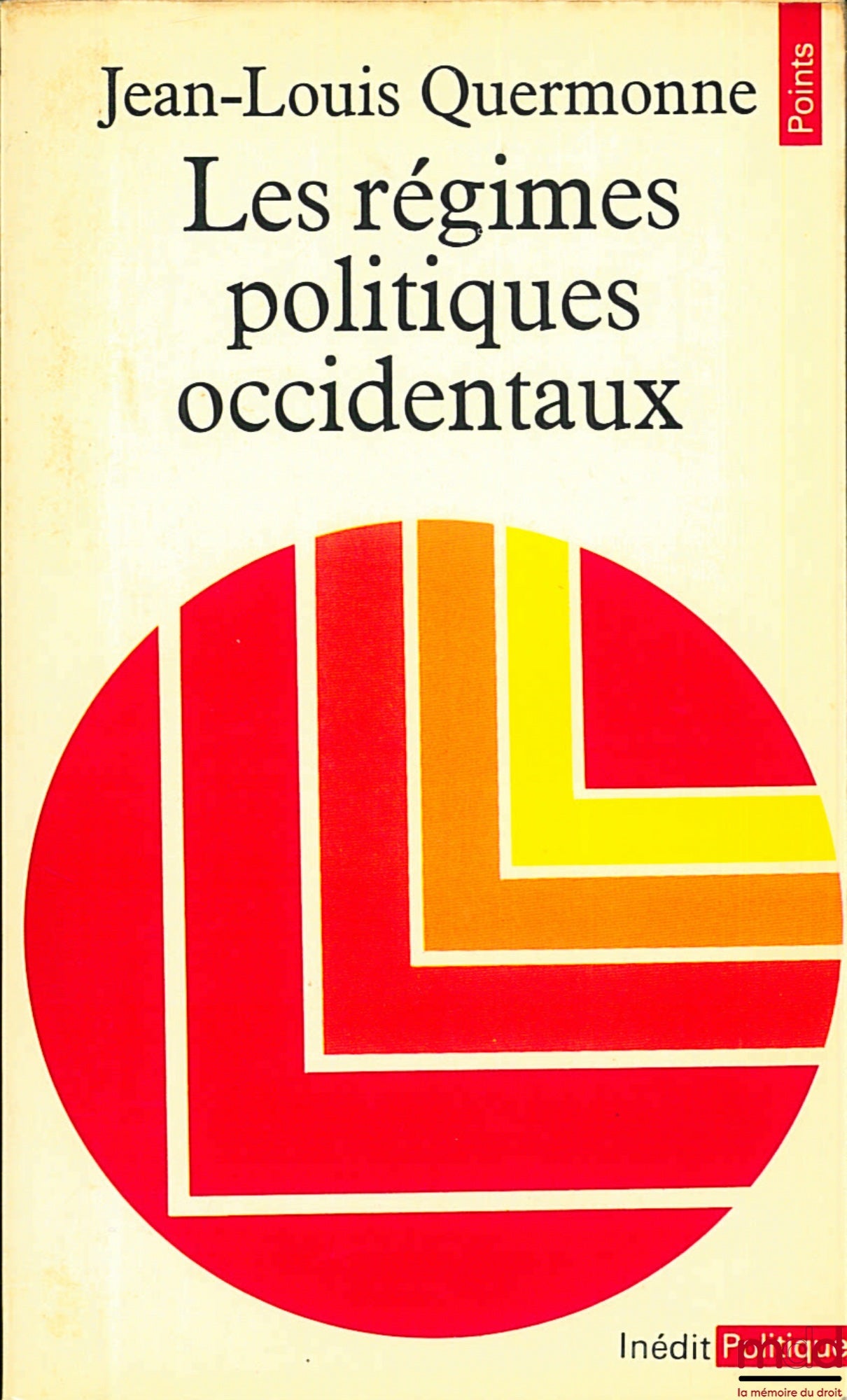 QUERMONNE (Jean-Louis) – LES RÉGIMES POLITIQUES OCCIDENTAUX, coll. Points - Inédit Politique