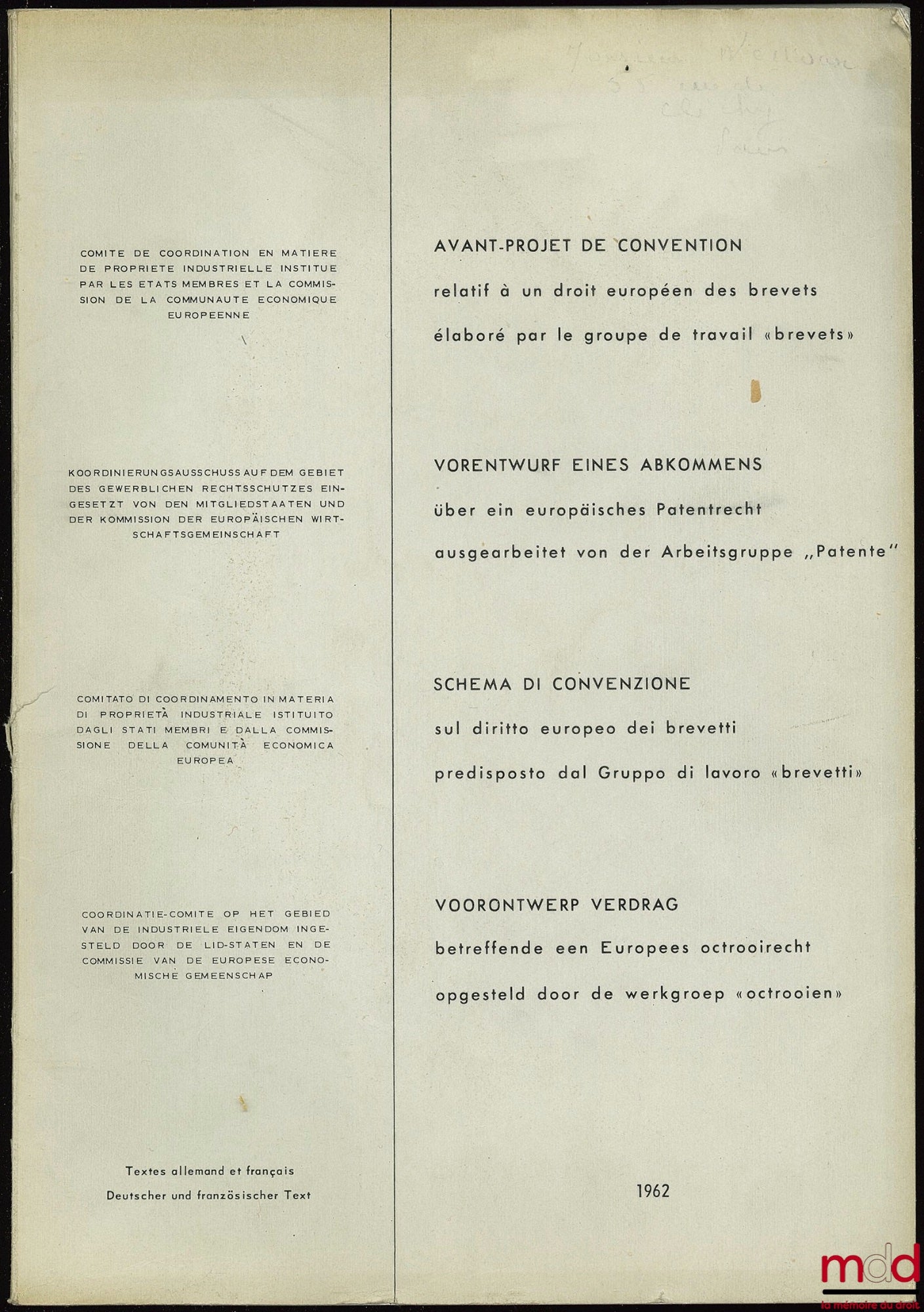 [Collectif] – AVANT-PROJET DE CONVENTION relatif à un droit européen des brevets élaboré par le groupe de travail “Brevets”, texte allemand - français