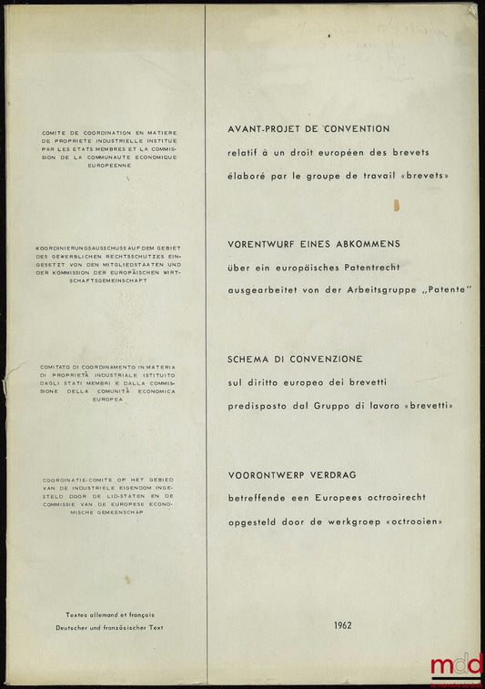 [Collectif] – AVANT-PROJET DE CONVENTION relatif à un droit européen des brevets élaboré par le groupe de travail “Brevets”, texte allemand - français