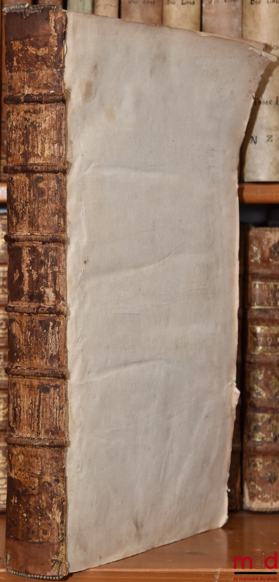 MEERMAN (Gérard) – NOVUS THESAURUS JURIS CIVILIS ET CANONICI CONTINENS VARIA ET RARISSIMA OPTIMORUM INTERPRETUM, INPRIMIS HISPANORUM ET GALLORUM, opera tam edita antehac, quam inedita, […], tomus quartus : Jean d’Avezan, Jacques de la Lande, J.P. de Mauri