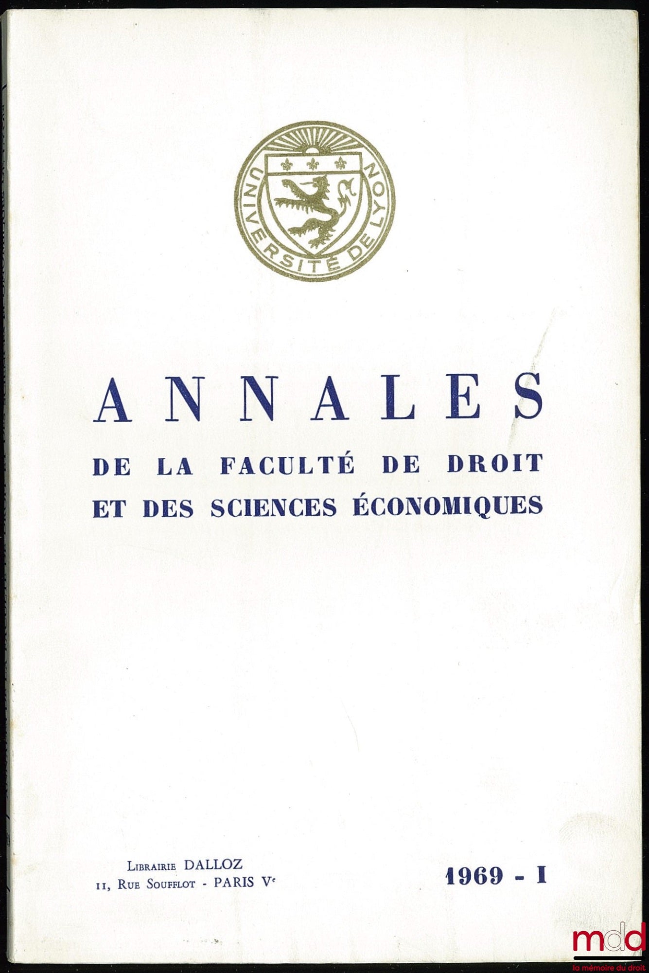 Annales de la Faculté de droit et des sciences économiques de Lyon, 1969 - I