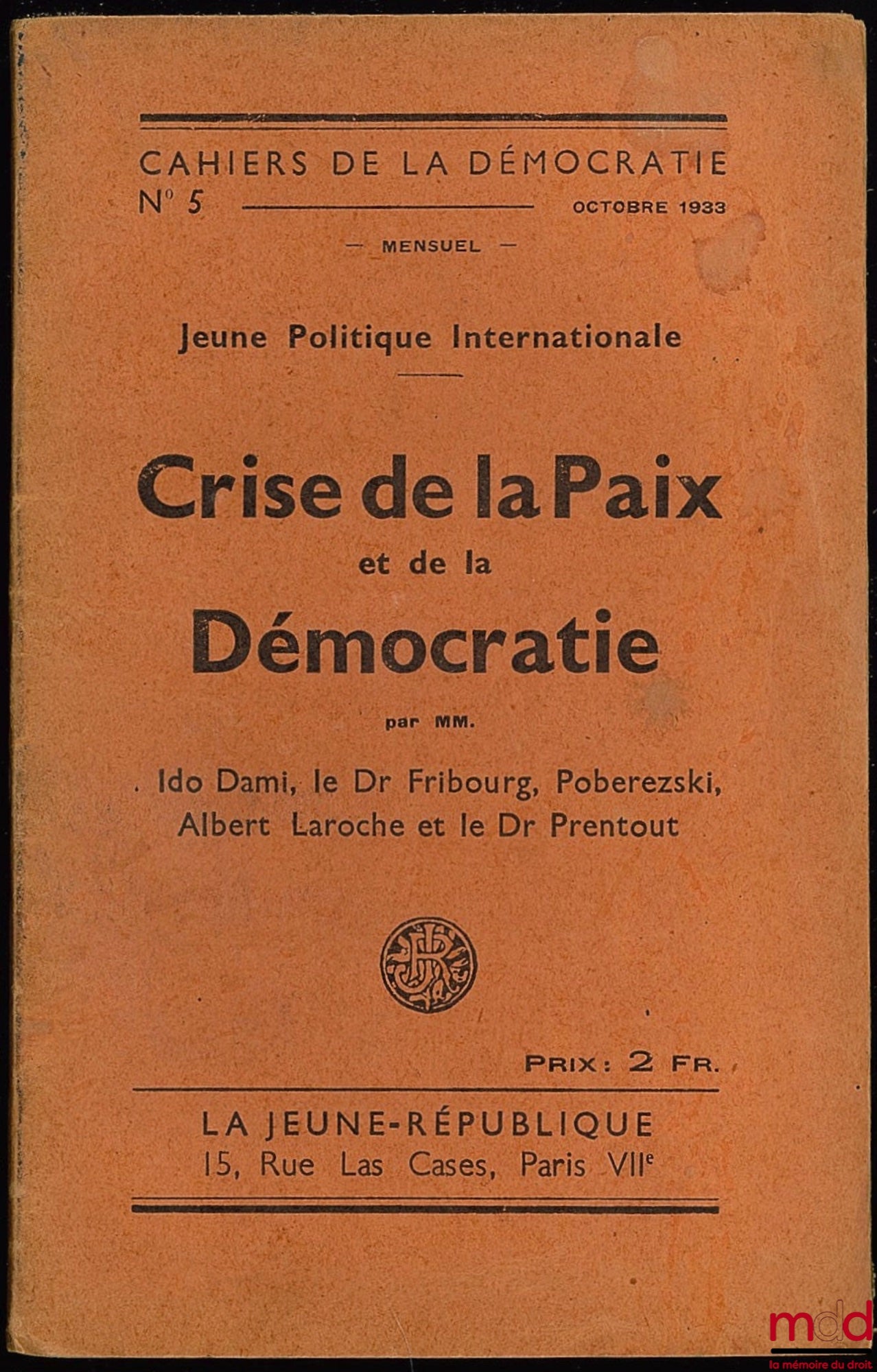 [Collectif] – JEUNE POLITIQUE INTERNATIONALE. CRISE DE LA PAIX ET DE LA DÉMOCRATIE, Cahiers de la Démocratie n° 5, mensuel, Octobre 1933