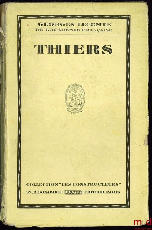 LECOMTE (Georges) – THIERS, coll. Les Constructeurs